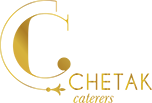 Chetak Catering - Perfect Start, Flawless Finishes